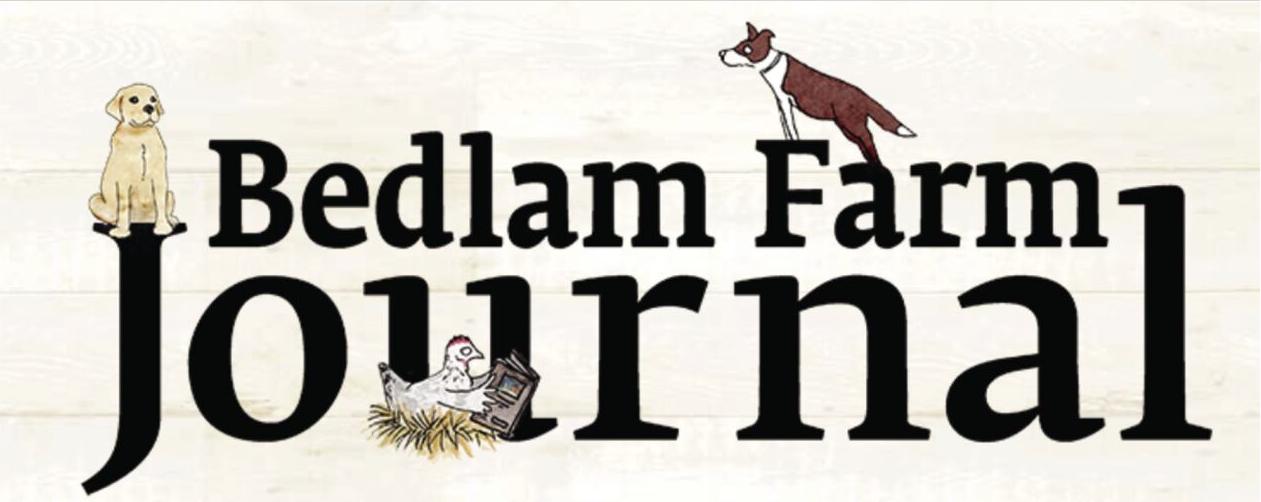 Bedlam Farm Journal